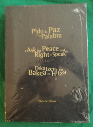 Portada del libro de PIDO LA PAZ Y LA PALABRA. BLAS DE OTERO. EDIC .BILINGUE.EUSKERA Y ESPAÑOL. 2011 81 Y 112 PAG