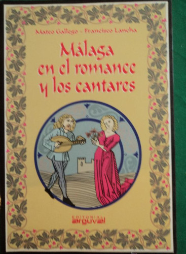 Portada del libro de Málaga en el romance y los cantares (ALCAZABA)