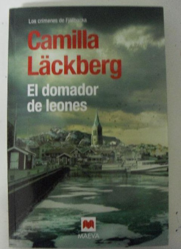 Portada del libro de El Domador De Leones (Camilla Läckberg)