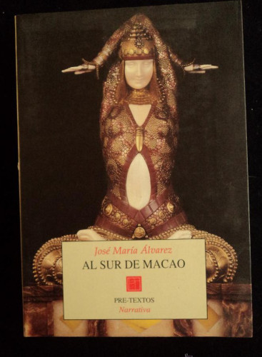 Portada del libro de Al sur de Macao: 253 (Narrativa)