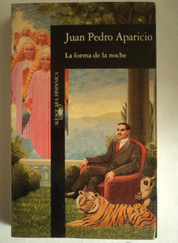 Portada del libro de LA FORMA DE LA NOCHE. JUAN PEDRO APARICIO. ALFAGUARA. 1994 284 PAG