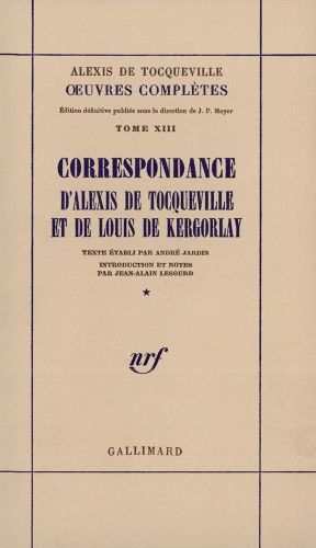 Portada del libro de Correspondance D'Alexis De Tocqueville Et De Louis De Kergorlay