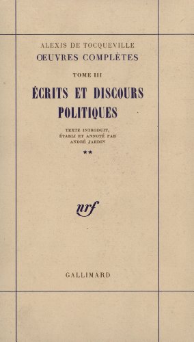 Portada del libro de Oeuvres complètes Tome III Ecrits et discours politiques