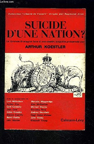 Portada del libro de Suicide d'une nation. La Grande-Bretagne face à son destin Koestler, Arthur and Trèves, E