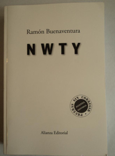 Portada del libro de NWTY. RAMON BUENAVENTURA. ALIANZA EDITORIAL. PRUEBA SIN CORREGIR. 2012 479 PAG