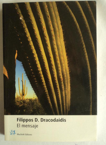 Portada del libro de EL MENSAJE.FILIPPOS.D. DRACODAIDIS.MUCHNIK ED. 2001 153 PAG
