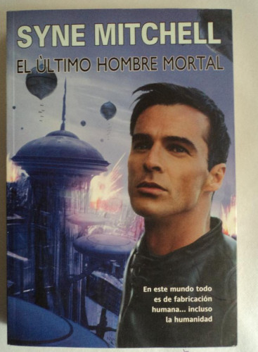 Portada del libro de El último hombre mortal (Solaris ficción)