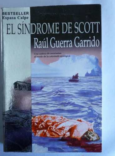 Portada del libro de EL SINDROME DE SCOTT. RAUL GUERRA GARRIDO. ESPASA CALPE 1993 318 PAG