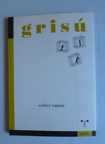 Portada del libro de GRISU. ESTHER RAMON. TREA. 2009 52 PAG