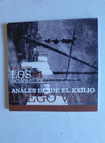 Portada del libro de ANALES DEL EXILIO. DIEGO VAYA COLECCION LOS 14 OCHOMILES. 60 PG