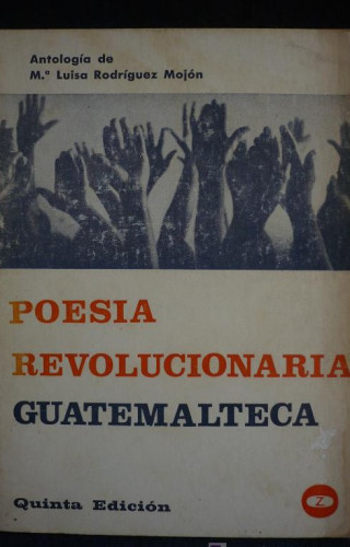 Portada del libro de POESIA REVOLUCIONARIA GUATEMALTECA. ED.ZERO. 1972. 170 PAG