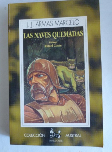 Portada del libro de LAS NAVES QUEMADAS. ARMAS MARACELO. ESPASA AUSTRAL 1995 359 PAG