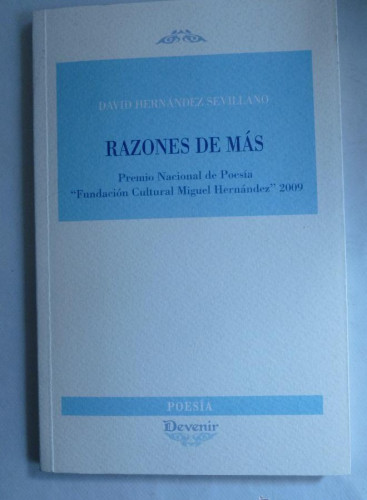 Portada del libro de RAZONES DE MAS. DAVID HERNANDEZ SEVILLANO. DEVENIR. 2009 77 PAG