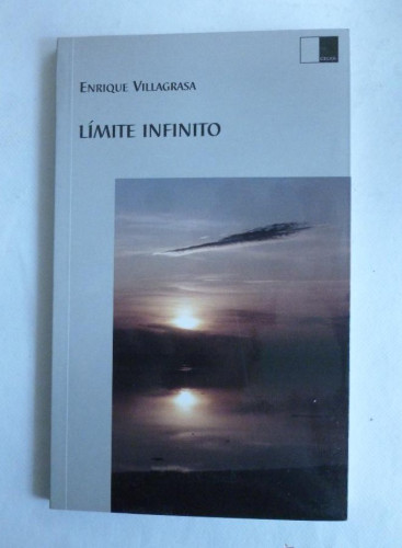 Portada del libro de LIMITE INFINITO. ENRIQUE VILLAGRASA. VERTICE. 2005 50 PAG DEDICATORIA AUTOR