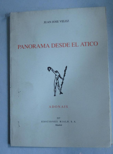 Portada del libro de PANORAMA DESDE EL ATICO. JUAN JOSE VELEZ. RIALP. 44 PAG