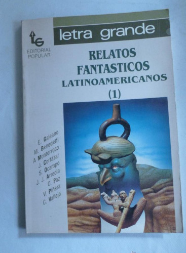 Portada del libro de RELATOS FANTASTICOS LATINOAMERICANOS (1). VARIOS AUTORES. ED. POPULAR. 1987 93 PAG ver autores