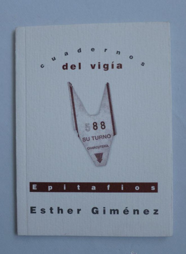 Portada del libro de EPITAFIOS. ESTHER GIMENEZ. CUADERNOS DEL VIGIA. GRANADA 2001 24 PAG