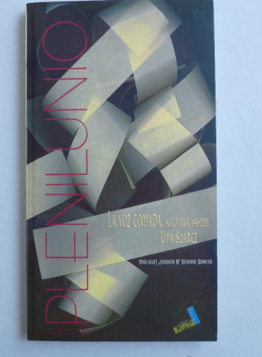 Portada del libro de LA VOZ TOMADA. ANTOLOGIA 1996-2003 PLENILUNIO. 2003 120 PAG