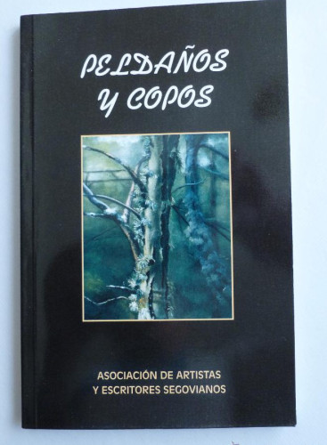 Portada del libro de PELDAÑOS Y COPOS. ANTOLOGIA POETAS SEGOVIANOS. 2001 126 PAG