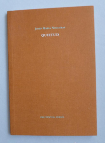 Portada del libro de Quietud (Pre-Textos, Poesía)