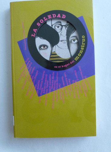 Portada del libro de LA SOLEDAD EN EL HOGAR DEL MUNSTRO. VARIOS AUTORES. IMAGINE ED. 2013 285 PAG