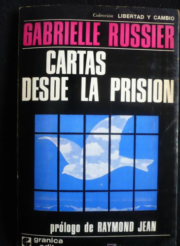 Portada del libro de CARTAS DESDE LA PRISION. GABRIELLE RUSSIER. GRANICA EDITOR. 1971 140PAG