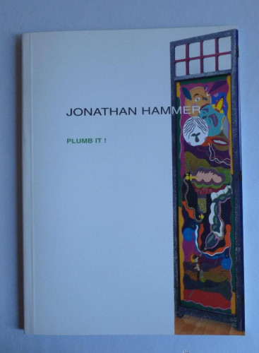 Portada del libro de PLUMB IT. JUONATHAN HAMMER. FUCARES 2005