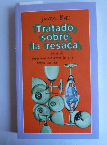 Portada del libro de TRATADO SOBRE LA RESACA. JUAN BAS. TEMAS DE HOY 2003 230 PAG