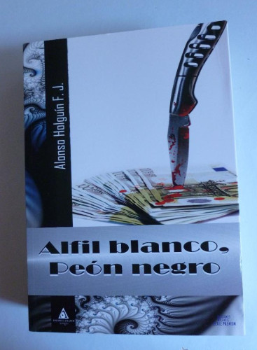 Portada del libro de ALFIN BLANCO, PEON NEGROL ALFONSO HALGUIN. ED. ATLANTIS. 2013 467 PAG