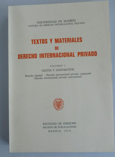 Portada del libro de TEXTOS Y MATERIALES DERECHO INTERNACIONAL PRIVADO. VOL 1. COMPLUTENSE 1970 485 PAG