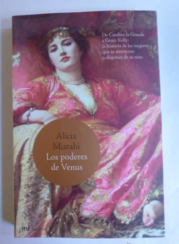 Portada del libro de LOS PODERES DE VENUS. ALICIA MISRAHI.MARTINEZ ROCA. 2006 380 PAG