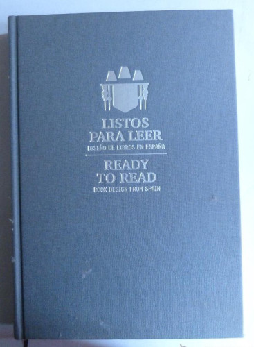 Portada del libro de LIBROS PARA LEER. DISEÑO DE LIBROS EN ESPAÑA. MINISTERIO CULTURA. 2007 SIN PAGINAR.