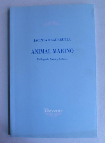 Portada del libro de ANIMAL MARINO. JACINTA NEGUERUELA. DEVENIR. 2006 46 PAG