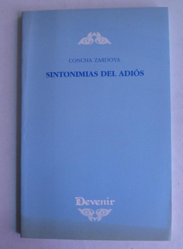 Portada del libro de SINTONIMAS DEL ADIOS. CONCHA ZARDOYA. 2002 80 PAG