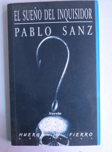 Portada del libro de El sueño del inquisidor. Novela. [Tapa blanda] by SANZ, Pablo.-