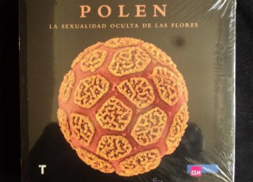 Portada del libro de POLEN. LA SEXUALIDAD OCULTA DE LAS FLORES. KESSELER Y HARLEY. CLH. 2012 280 PAG