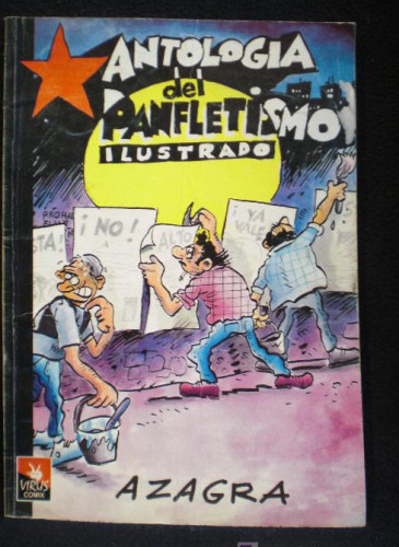 Portada del libro de ANTOLOGIA DEL PLANFLETISMO ILUSTRADO. AZAGRA. VIRUX COMIX 1992 63 PAG