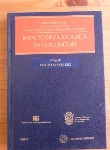 Portada del libro de IMPACTO DE LA ABOGACIA EN LA ECONOMIA. ELENA MAÑAS. CIVITAS 2011 182 PAG