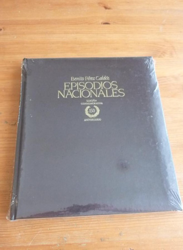 Portada del libro EPISODIOS NACIONALES.BENITEZ PEREZ GALDOS. CLUB INTERNACIONAL DEL LIBRO. 46 VOL. 1993
