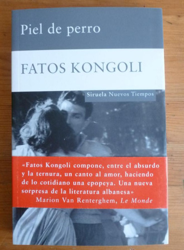 Portada del libro de PIEL DE PERRO. FATOS KONGOLI. SIRUELA. 2009 264 PAG