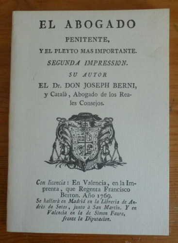 Portada del libro de EL ABOGADO PENITENTE Y EL PLEYTO MAS IMPORTANTE. JOSEPH BERNI. QUILES 1991