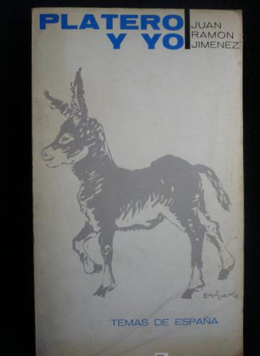 Portada del libro de PLATERO Y YO. JUAN RAMON JIMENEZ. TEMAS DE ESPAÑA. TAURUS. 1972 252 PAG