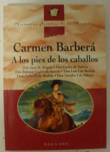 Portada del libro de A los pies de los caballos