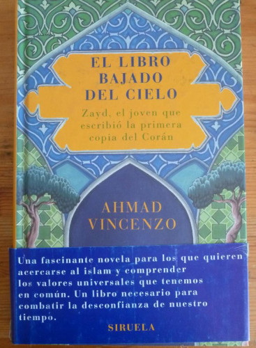 Portada del libro de EL LIBRO BAJADO DEL CIELO. AHMAD VINCENZO. SIRUELA. 2006 336 PAG