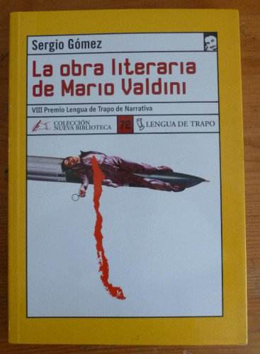 Portada del libro de LA AOBRA LITERARIA DE MARIO VALDINI. LENGUA DE TRAPO. 2002 154 PAG