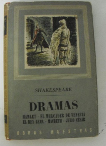 Portada del libro de DRAMAS DE SHAKESPEARE, TOMO 1, HAMLET, MACBETH Y 3 MAS ED. IBERIA/J.GIL, OBRAS MAESTRAS, 1944