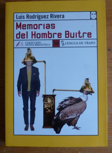 Portada del libro de MEMORIAS DEL HOMBRE BUITRE. LUIS RODRIGUEZ RIVERA. LENGUA DE TRAPO. 2005 221 PAG