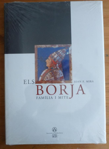 Portada del libro de Els Borja. Família i mite (FORA DE COLECCIÓ)