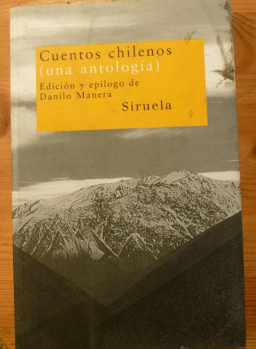 Portada del libro de Cuentos chilenos (una antología) Rio, Ana María del. Délano, Poli. González, SIRUELA. 2006 280 PAG