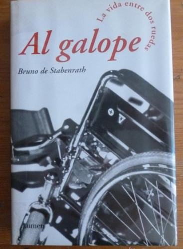 Portada del libro de AL GALOPE-LA VIDA ENTRE DOS RUEDAS